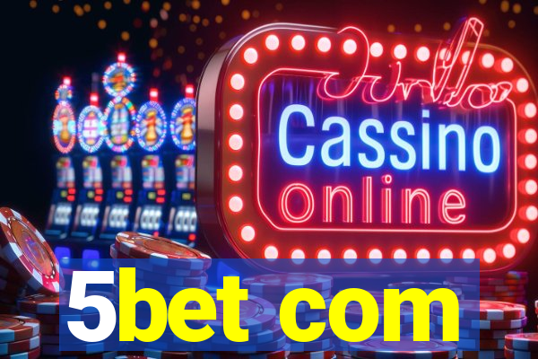 5bet com